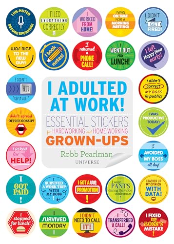 Imagen de archivo de I Adulted at Work!: Essential Stickers for Hardworking and Home-Working Grown-Ups a la venta por ThriftBooks-Dallas