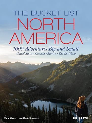 Stock image for The Bucket List: North America: 1,000 Adventures Big and Small (Bucket Lists) for sale by Goodwill Books