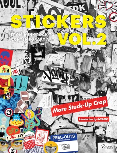 Stock image for Stickers Vol. 2: From Punk Rock to Contemporary Art. (Aka More Stuck-Up Crap) for sale by Hennessey + Ingalls