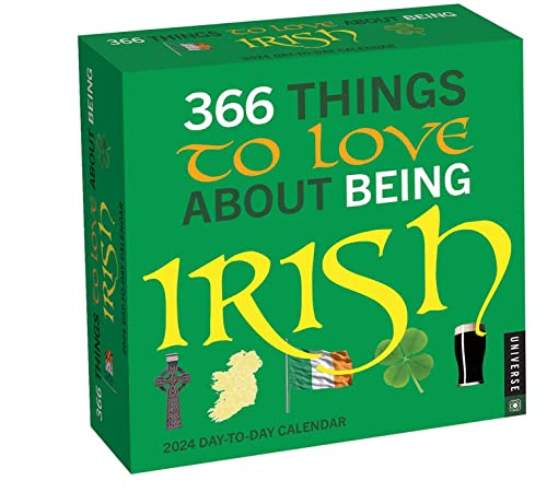 Stock image for 366 Things to Love About Being Irish 2024 Day-to-Day Calendar for sale by GF Books, Inc.