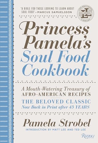 Stock image for Princess Pamela's Soul Food Cookbook: A Mouth-Watering Treasury of Afro-American Recipes [Hardcover] Strobel, Pamela; Lee, Matt and Lee, Ted for sale by Lakeside Books