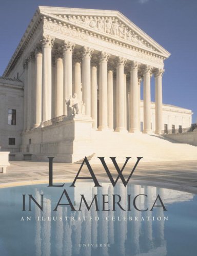 Stock image for Law in America: An Illustrated Celebration for sale by SecondSale