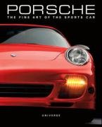 Beispielbild fr Porsche: The Fine Art of the Sports Car zum Verkauf von ThriftBooks-Atlanta