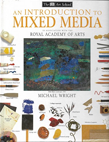 Imagen de archivo de DK Art School: An Introduction to Mixed Media a la venta por SecondSale