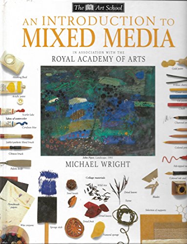 Stock image for DK Art School: An Introduction to Mixed Media for sale by KuleliBooks