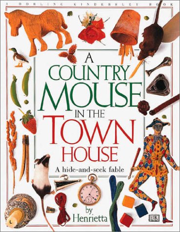 Stock image for A Country Mouse In The Town House for sale by Books of the Smoky Mountains