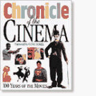 Imagen de archivo de Chronicle of the Cinema a la venta por Better World Books