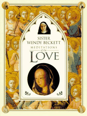 Beispielbild fr Sister Wendy's Meditations on Love zum Verkauf von SecondSale