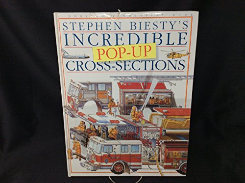 Stock image for Stephen Biesty's Incredible Pop-up Cross-sections (A Dorling Kindersley Book) for sale by Turn-The-Page Books