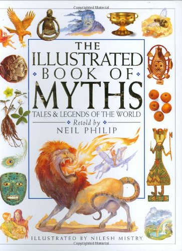 Imagen de archivo de Illustrated Book of Myths a la venta por SecondSale