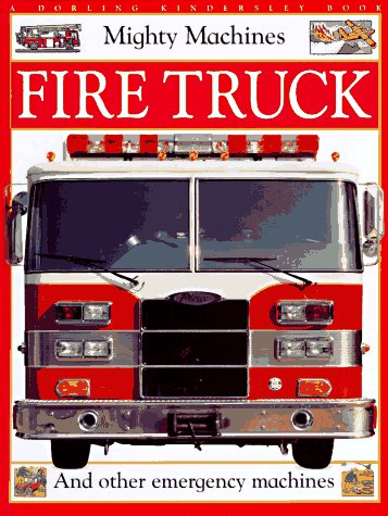 Stock image for Fire Truck (Mighty Machines) for sale by Gulf Coast Books