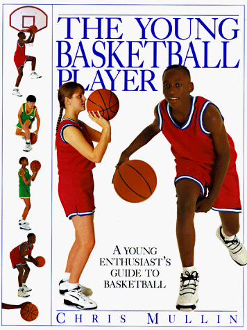 9780789402202: The young basketball player, Book by Brian Coleman and Chris Mullin