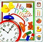 9780789402295: Happy Times (Snap Shot/Tab Board Book)