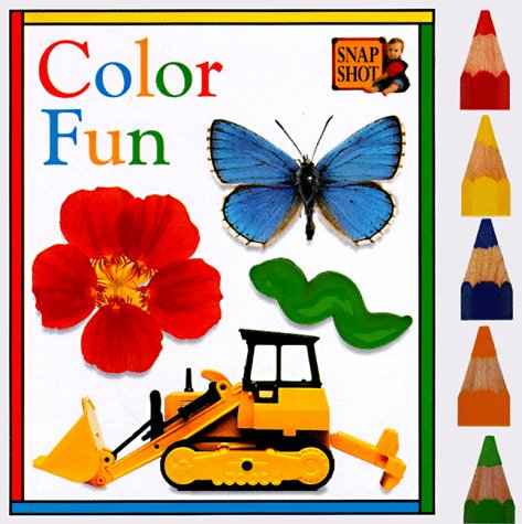 9780789402301: Color Fun (Snap Shot/Tab Board Book)