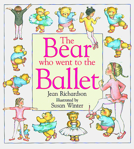 Beispielbild fr The Bear Who Went to the Ballet zum Verkauf von Wonder Book