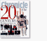 Imagen de archivo de Chronicle of the 20th Century: The Ultimate Record of Our Times a la venta por Ergodebooks