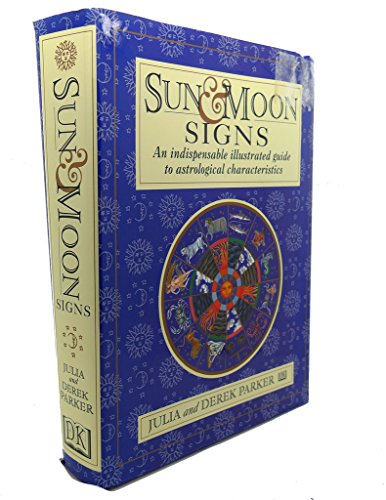 Beispielbild fr Sun and Moon Signs : An Illustrated Guide to Astrological Characteristics: An Indispensable Illustrated Guide to Astrological Characteristics zum Verkauf von Better World Books