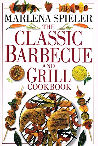 Imagen de archivo de Classic Barbecue & Grill Cookbook a la venta por SecondSale