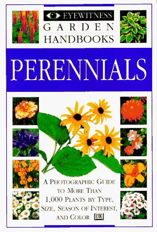 Stock image for Perennials (Eyewitness Garden Handbooks) for sale by Your Online Bookstore