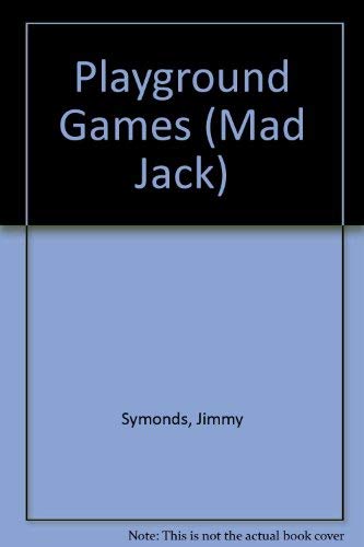 Beispielbild fr Mad Jack: Playground Games zum Verkauf von Wonder Book