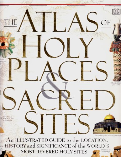 Stock image for Atlas Of Holy Places & Sacred Sites for sale by Gulf Coast Books