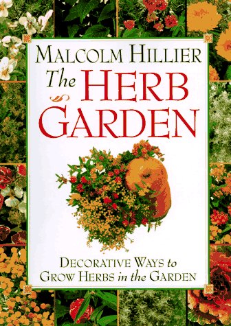 Malcolm Hillier's Herb Garden (9780789410528) by Hillier, Malcolm