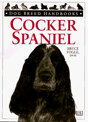 Beispielbild fr Dog Breed Handbooks: Cocker Spaniel zum Verkauf von SecondSale