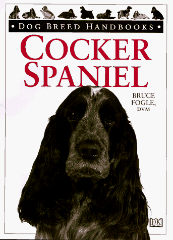 Imagen de archivo de Cocker Spaniel : American and English a la venta por Better World Books