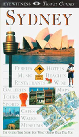 Beispielbild fr Eyewitness Travel Guide to Sydney zum Verkauf von Wonder Book