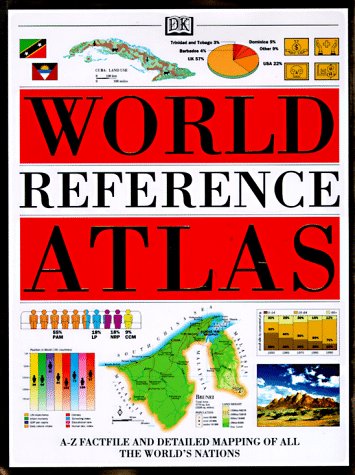 9780789410856: The Dorling Kindersley World Reference Atlas