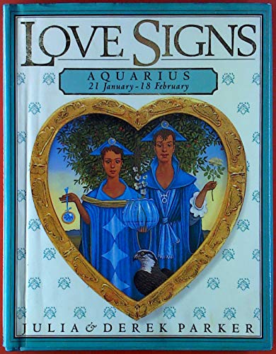 Imagen de archivo de Aquarius: January 21-February 18 (Parker Love Signs) a la venta por HPB-Movies