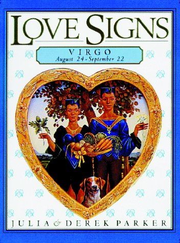 Beispielbild fr Virgo: August 24-September 22 (Love Signs) zum Verkauf von Half Price Books Inc.
