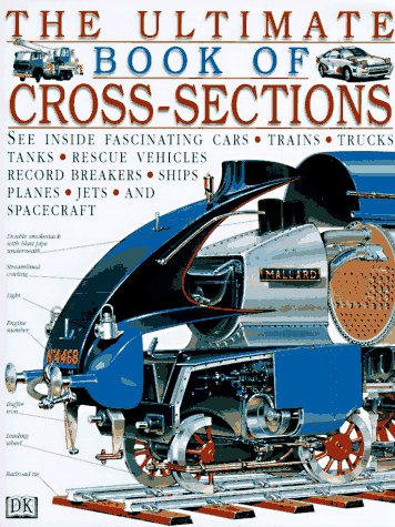 9780789411952: The Ultimate Book of Cross-Sections