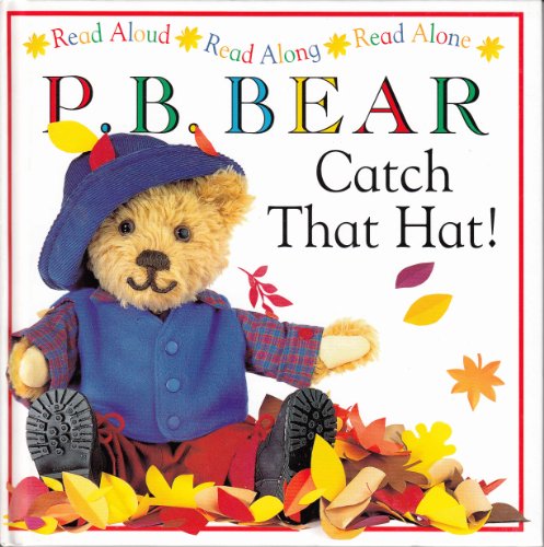 Beispielbild fr Catch That Hat (P. B. Bear Picture Books) zum Verkauf von Wonder Book