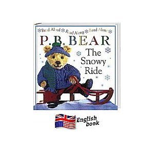 Beispielbild fr The Snowy Ride (P. B. Bear) zum Verkauf von SecondSale