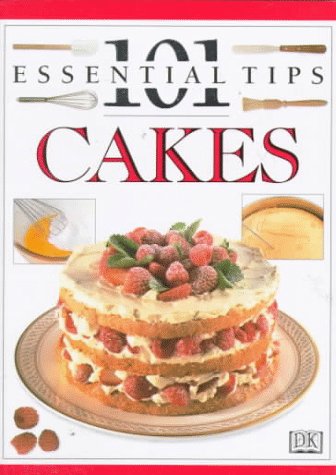 Stock image for Cakes (101 Essential Tips) for sale by SecondSale