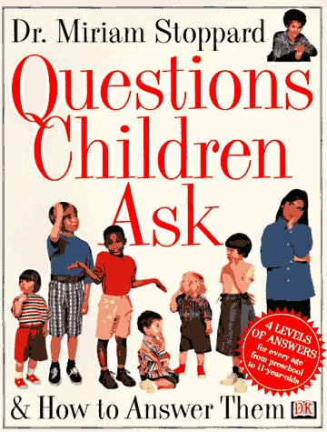 Beispielbild fr Questions Children Ask and How to Answer Them zum Verkauf von Wonder Book