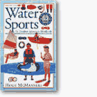 Beispielbild fr Water Sports: An Outdoor Activity Handbook (DK Adventure Handbooks) zum Verkauf von WorldofBooks