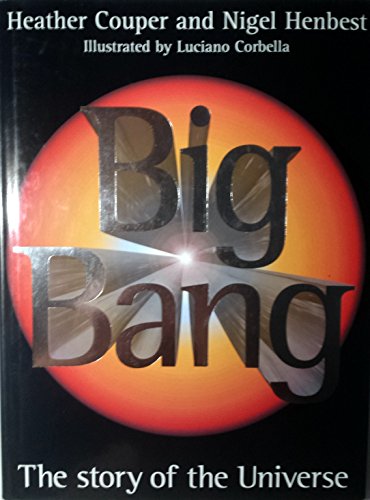 Imagen de archivo de Big Bang: The Story of the Universe a la venta por Wonder Book