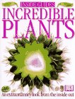 9780789415059: Incredible Plants (Inside Guides)