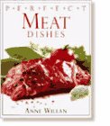 Beispielbild fr Perfect Meat Dishes zum Verkauf von Wonder Book