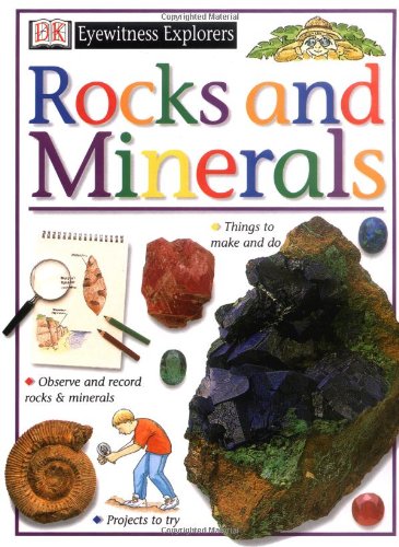 Imagen de archivo de Rocks and Minerals (Eyewitness Explorers) a la venta por Decluttr