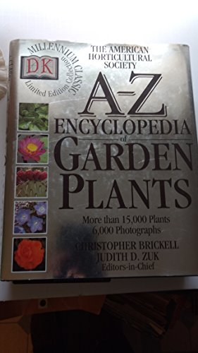 Stock image for The American Horticultural Society A-Z Encyclopedia of Garden Plants for sale by SecondSale