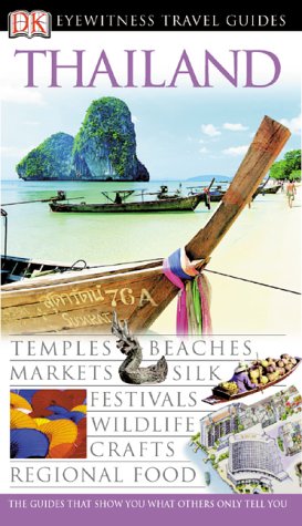 9780789419491: Dk Eyewitness Travel Guides Thailand [Idioma Ingls]