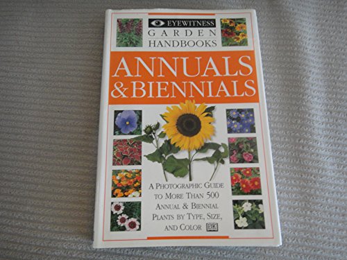 9780789419835: Eyewitness Garden Handbooks: Annuals and Biennials
