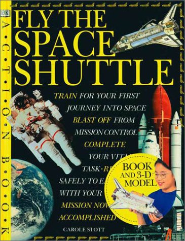 Beispielbild fr Fly the Space Shuttle zum Verkauf von Better World Books