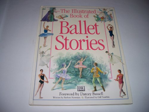 Imagen de archivo de The Illustrated Book of Ballet Stories a la venta por Books of the Smoky Mountains