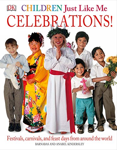 Stock image for Children Just Like Me: Celebrations! for sale by Gulf Coast Books