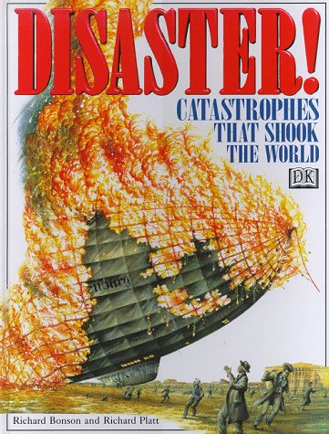 Stock image for Disaster! Catastrophes That Shook the World for sale by Books of the Smoky Mountains