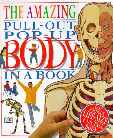 Imagen de archivo de The Amazing Pull-out Pop-up Body in a Book (DK Amazing Pop-Up Books) a la venta por SecondSale